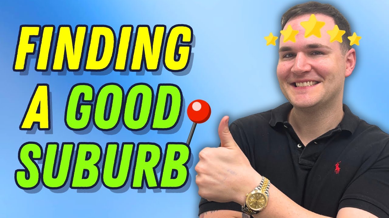 How to Find a Good Suburb to Invest in | Property Investment Tips