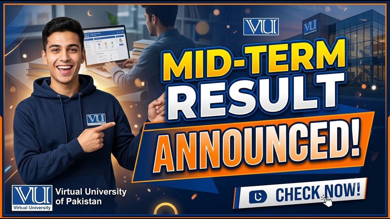 Mid Term Result Spring 2026 Annouced Go Checkout Now | VU Scholar