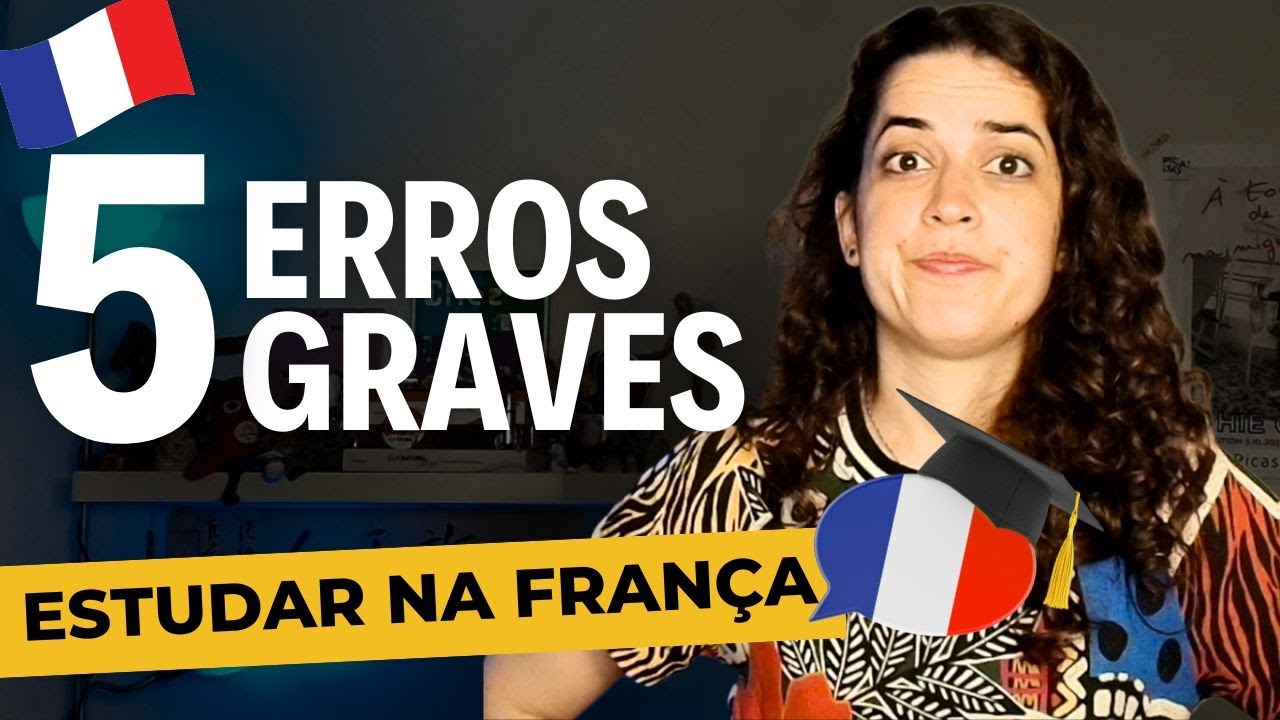 5 Erros que Podem Acabar com Seu Sonho na França