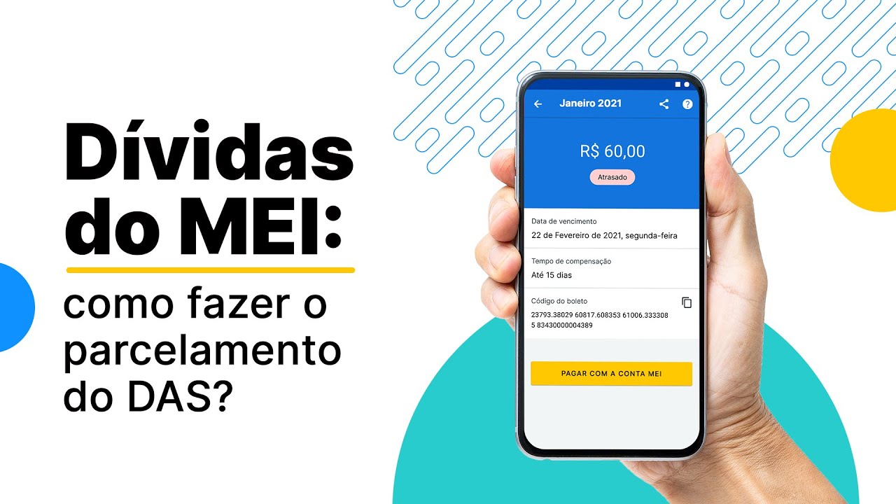 D&iacute;vidas do MEI: como fazer o parcelamento do DAS? Veja o passo a passo | MEI F&aacute;cil
