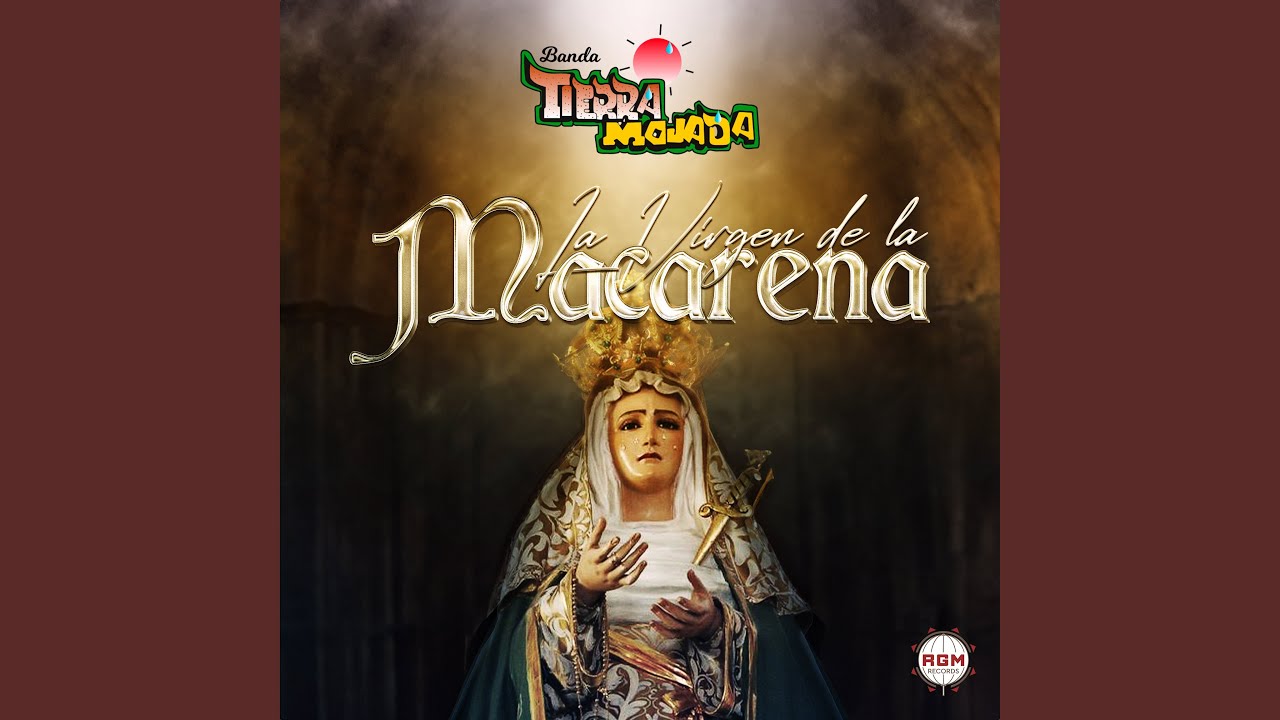 La Virgen de la Macarena