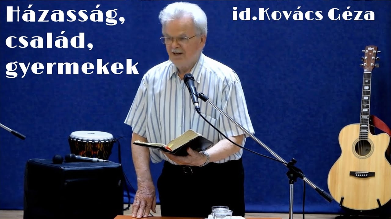 Kovács Géza bácsi -Házasság, család, gyerekek