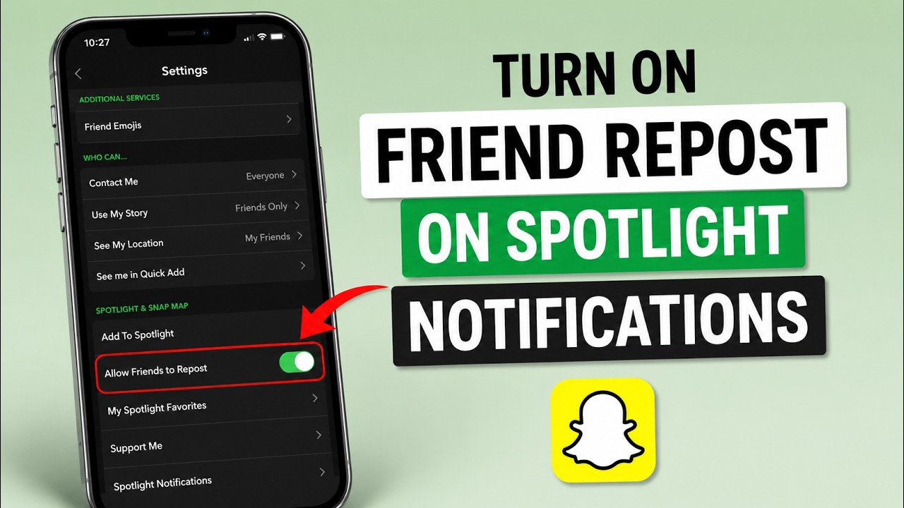 How to Turn On Friend Repost on Spotlight Notifications on Snapchat