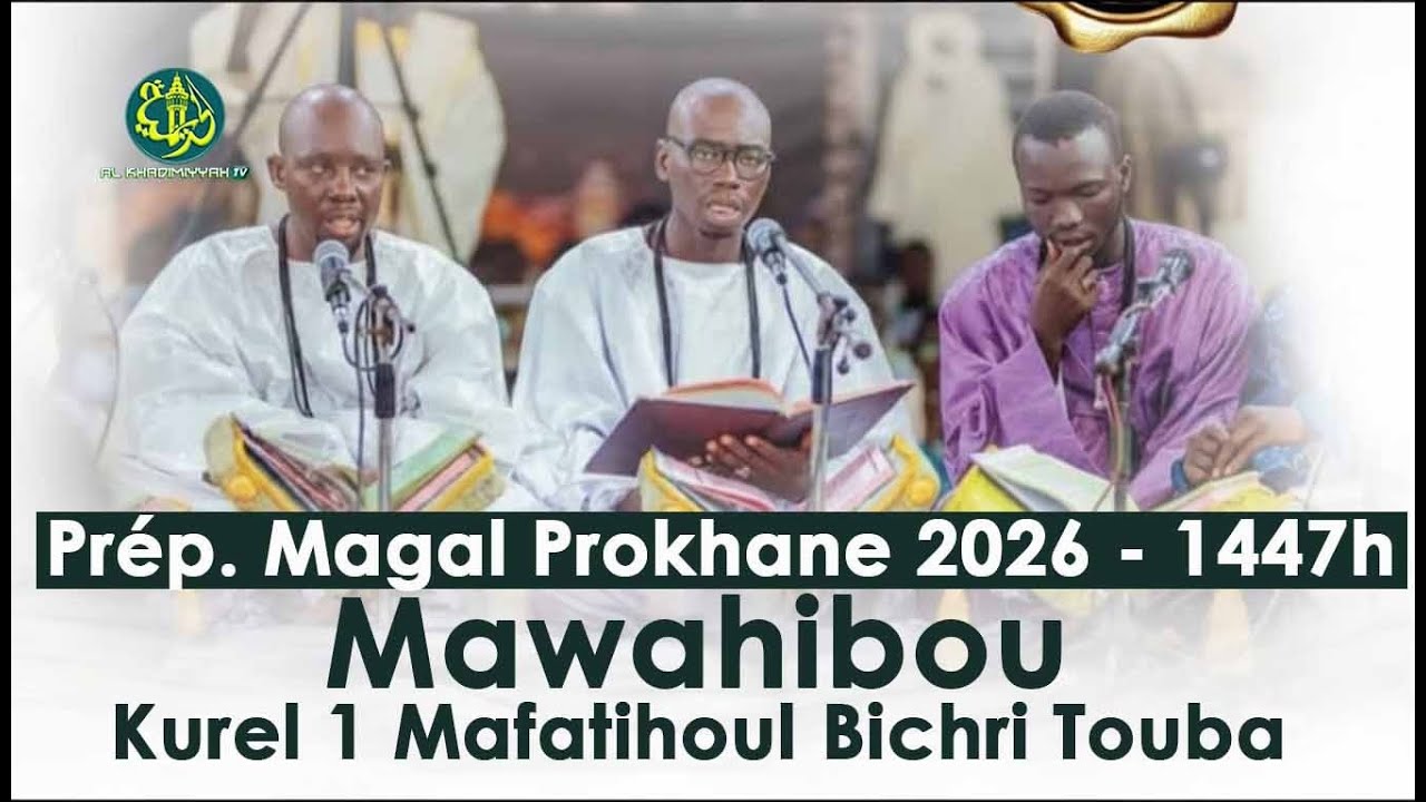 Daaj bu Yees Mawahibou Kurel 1 Mafatihoul Bichri Touba - Prép. Magal Prokhane 2026 - 1447h