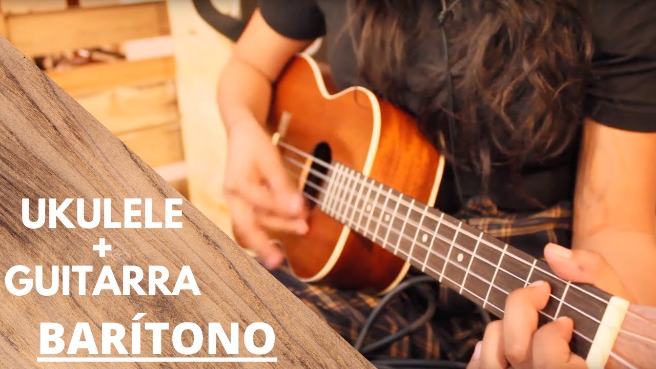 Como una guitarra y un ukulele... BARÍTONO