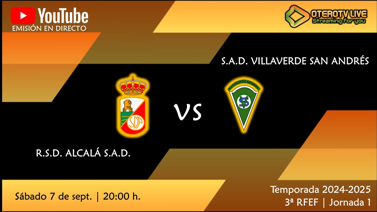 R.S.D. Alcalá S.A.D. - S.A.D. Villaverde San Andrés | Tercera Federación | T 24-25 | J 1