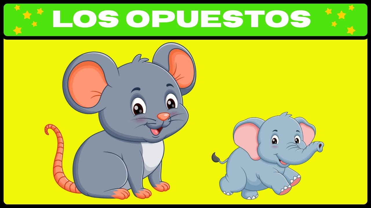 🔄 Aprende los Opuestos Divirtiéndote 🧒👧 | Alto y Bajo, Grande y Pequeño ¡Y Más!