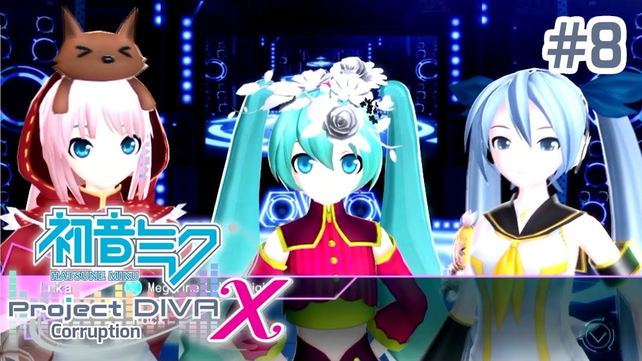 Project DIVA X Corruption - Episode 8: Rush Note Rampage
