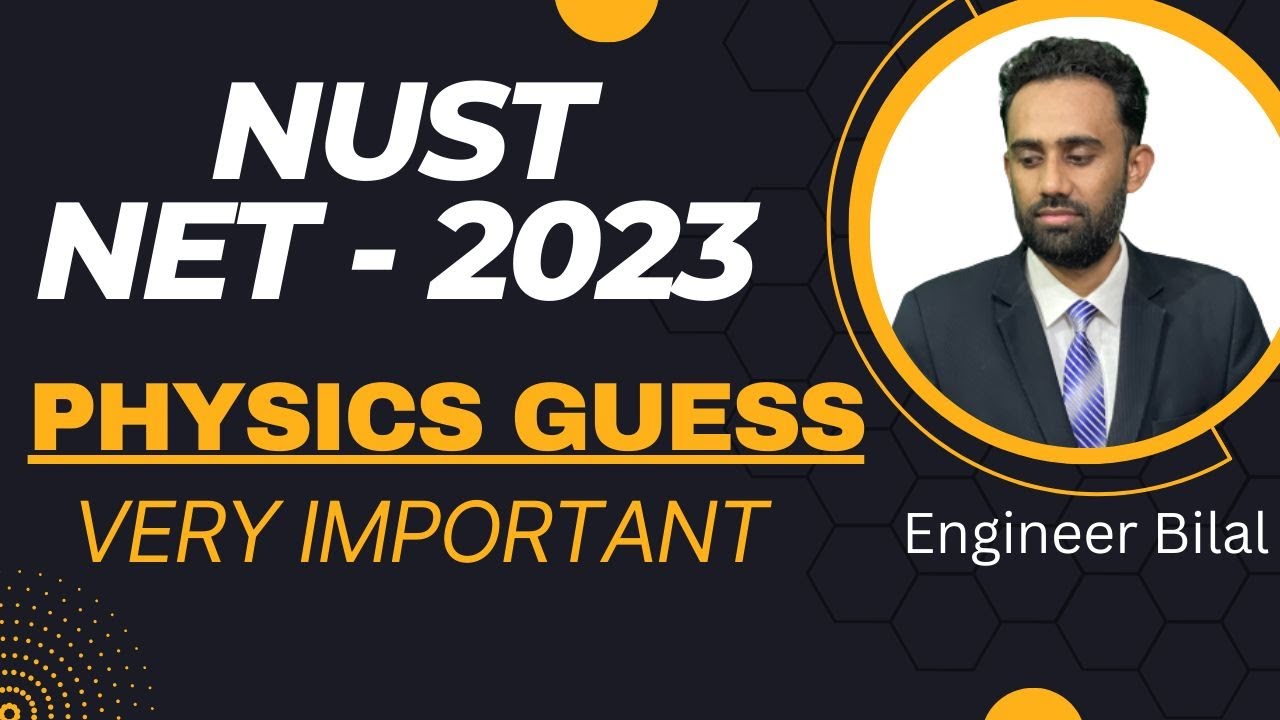 NUST NET Physics Preparation 2023 ll NUST NET Physics 2023 Very Important Guess ll NUST NET Physics