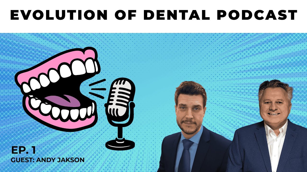 #1 - Andy Jakson: Reinventing Removables by Digitizing the Dentur...