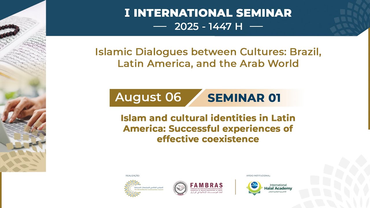 Seminar 01, Day 06 | Islam and cultural identities in Latin America