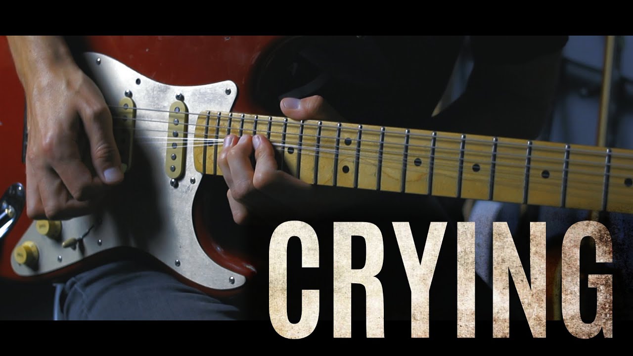 Joe Satriani - Crying - Guitar Cover