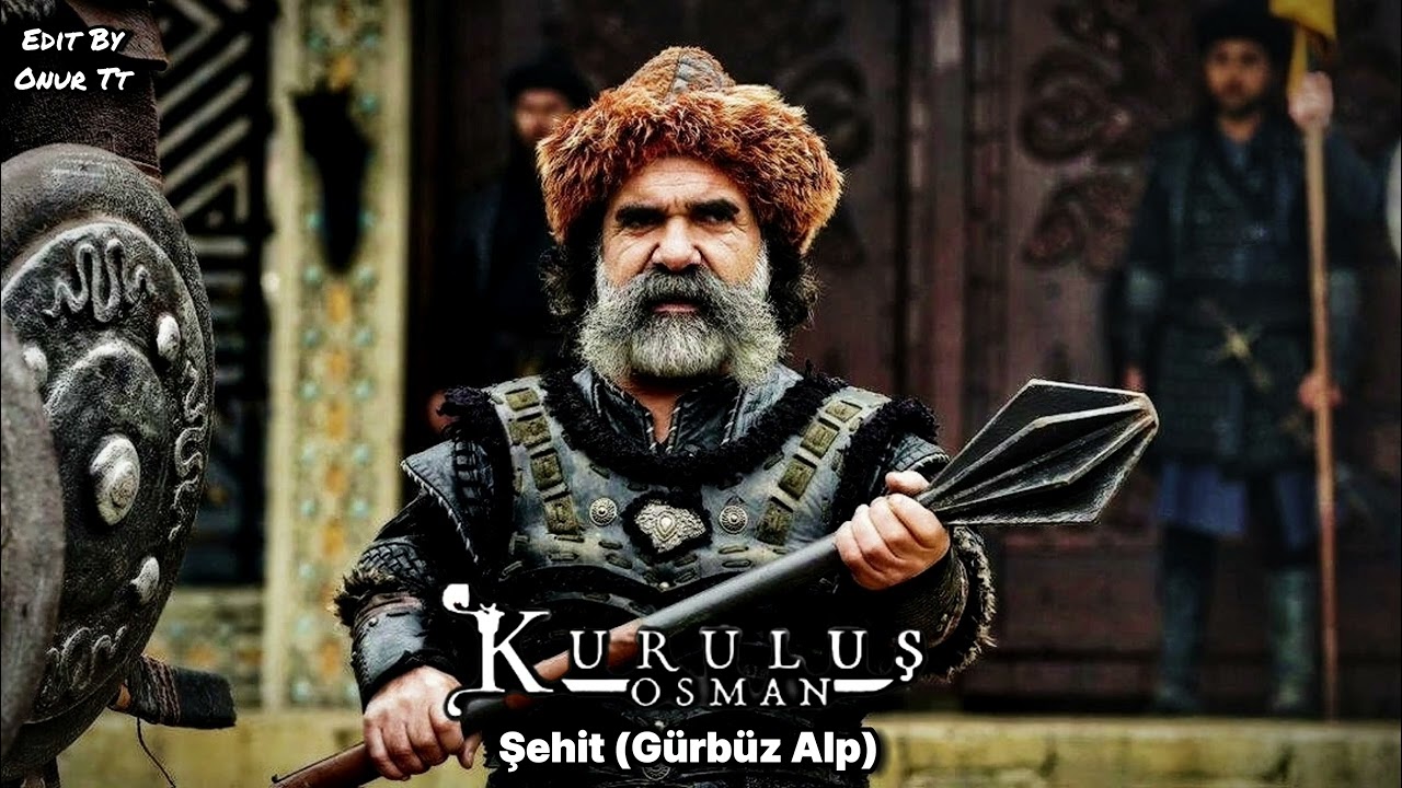 Kuruluş Osman Müzikleri - Şehit (Gürbüz Alp)