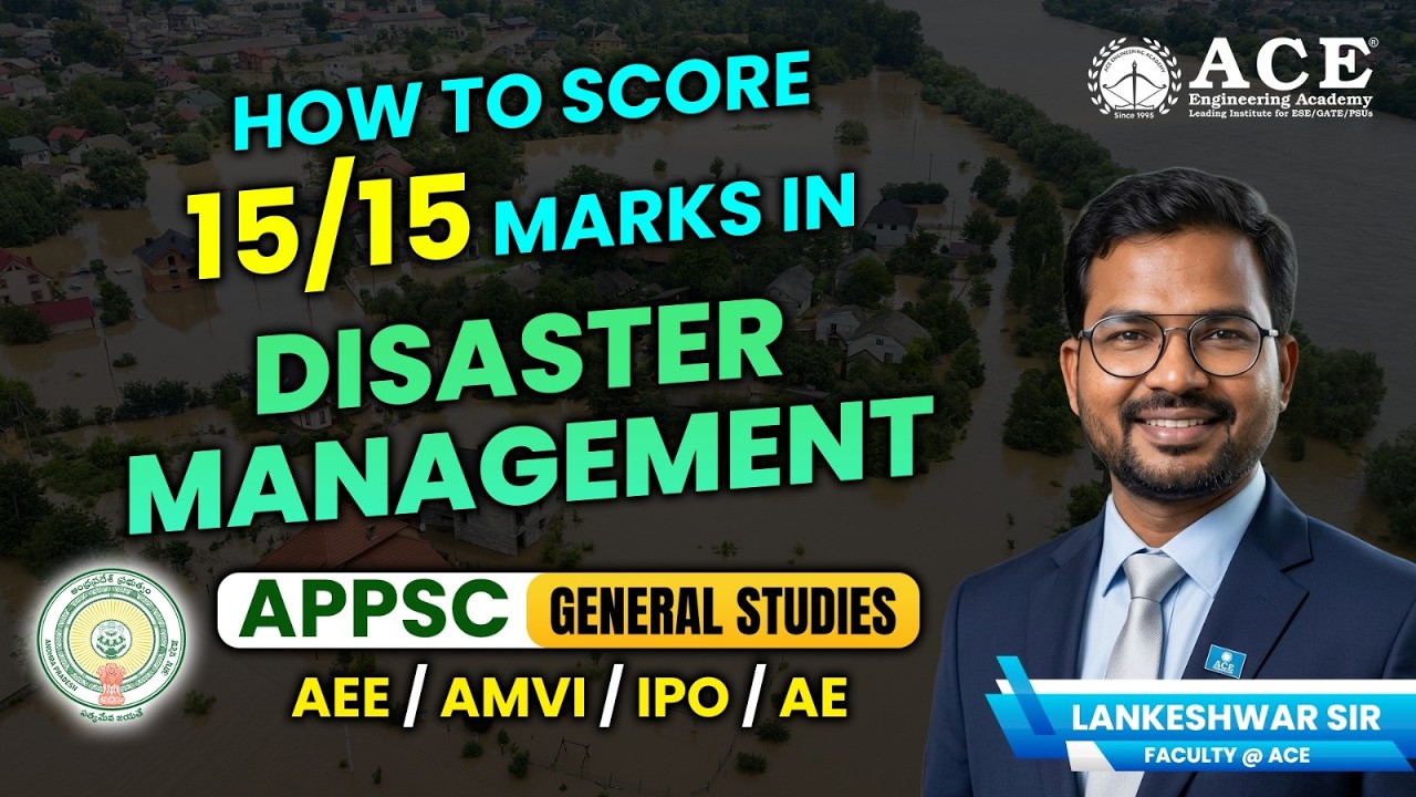 APPSC General Studies | Disaster Management | How to Score 15/15 Marks | ACE Online