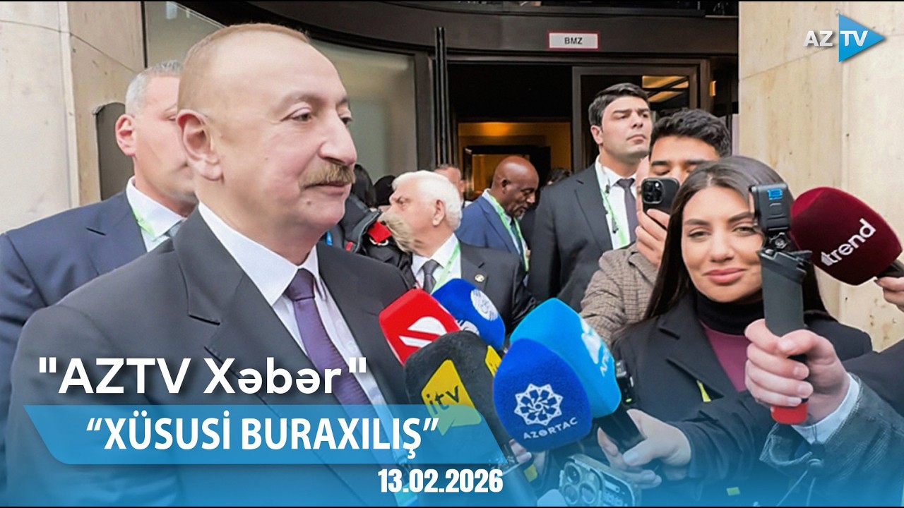 AZTV XƏBƏR (Xüsusi buraxılış) | 13.02.2026