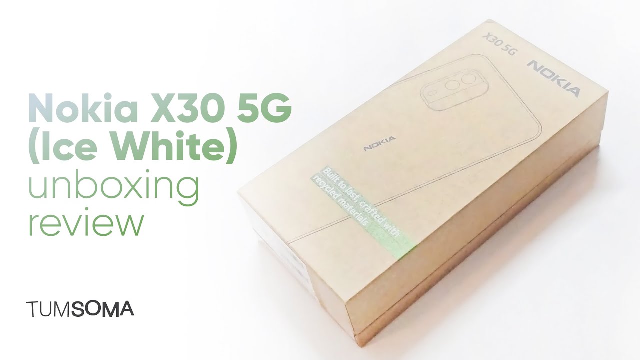 Nokia X30 5G (Ice White) - Unboxing Review