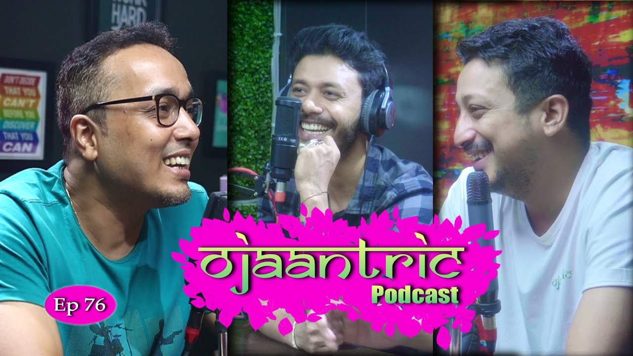 Ojaantric || Assamese Podcast ft  @rupambhuyan3848  || Ep.76