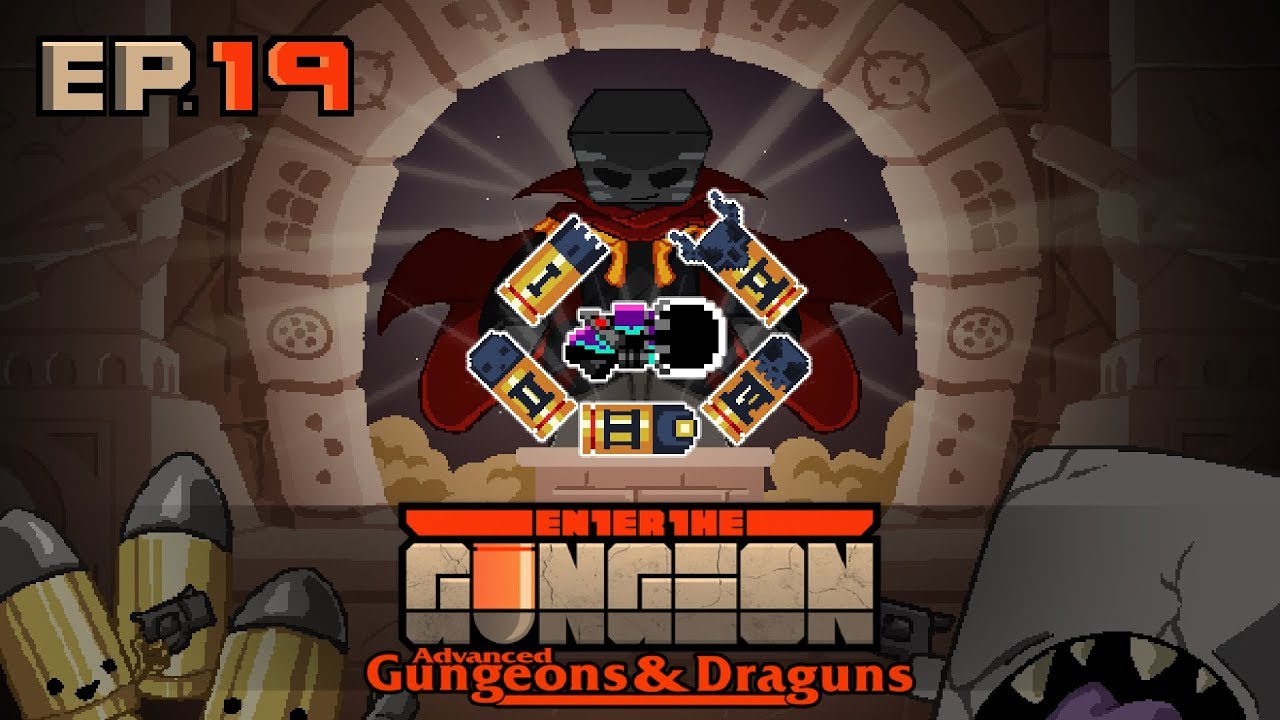 Enter The Gungeon Advanced Gungeons and Draguns Ep19, Dios del plomo