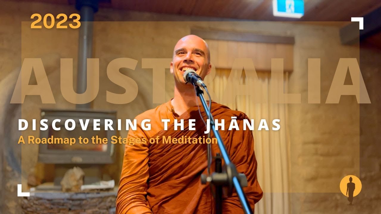 Jhānas: The Roadmap to Freedom | Experiencing All the Levels of Meditation