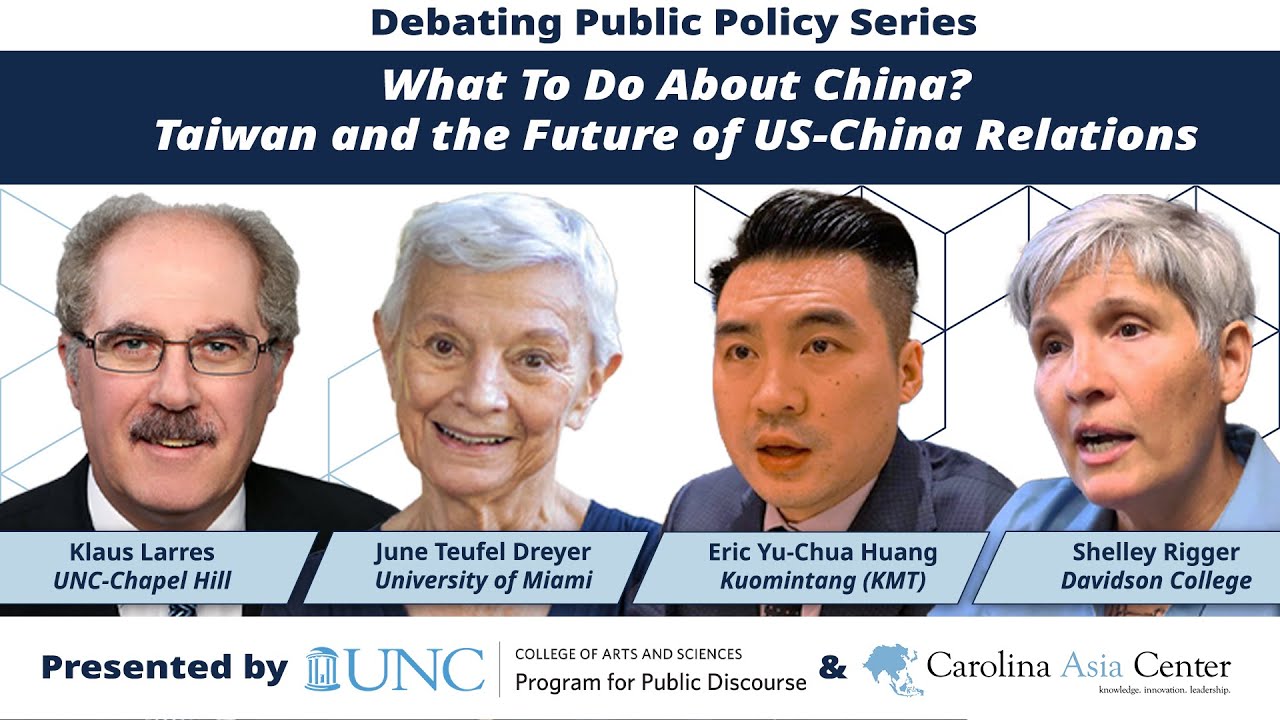 Debating Public Policy Series: What To Do About China? Taiwan and the Future of US-China Relations