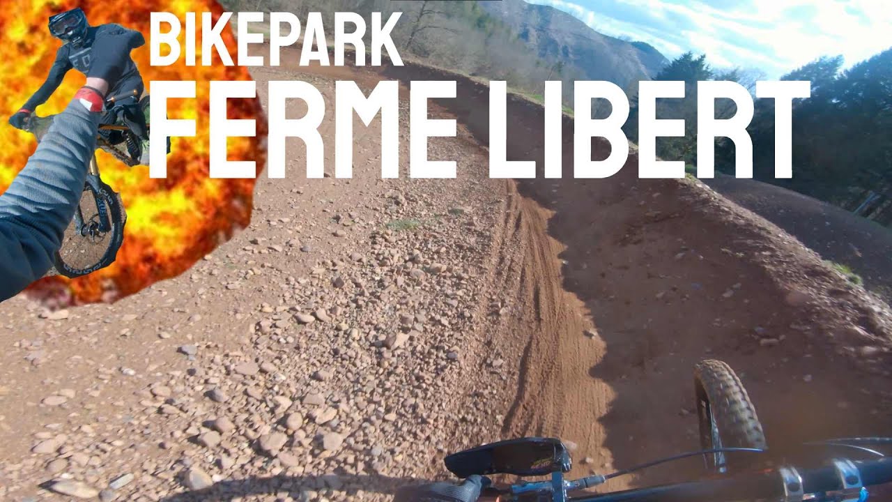 Firts bikepark of the year, Bikepark Ferme libert!