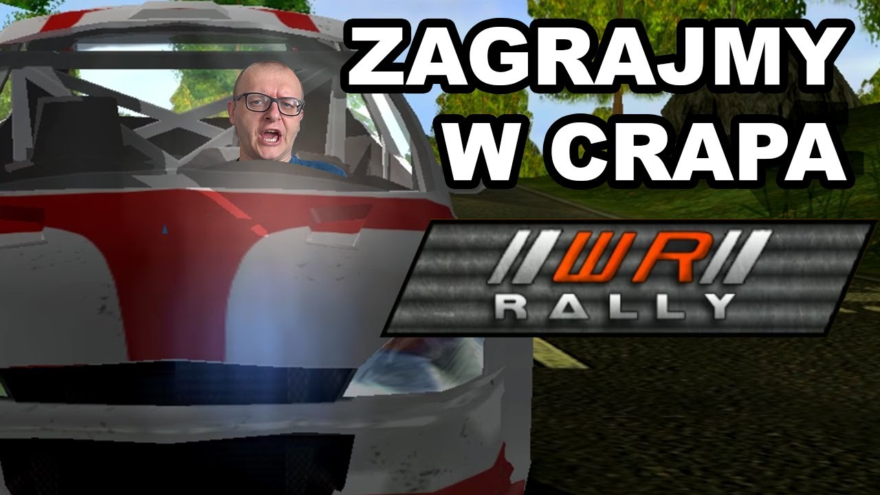 Zagrajmy w crapa #105 - WR Rally (Najgorsze gry wg NRGeeka)
