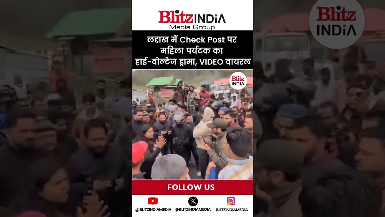 High-Voltage Drama by Female Tourist at Ladakh Check Post, VIDEO Viral