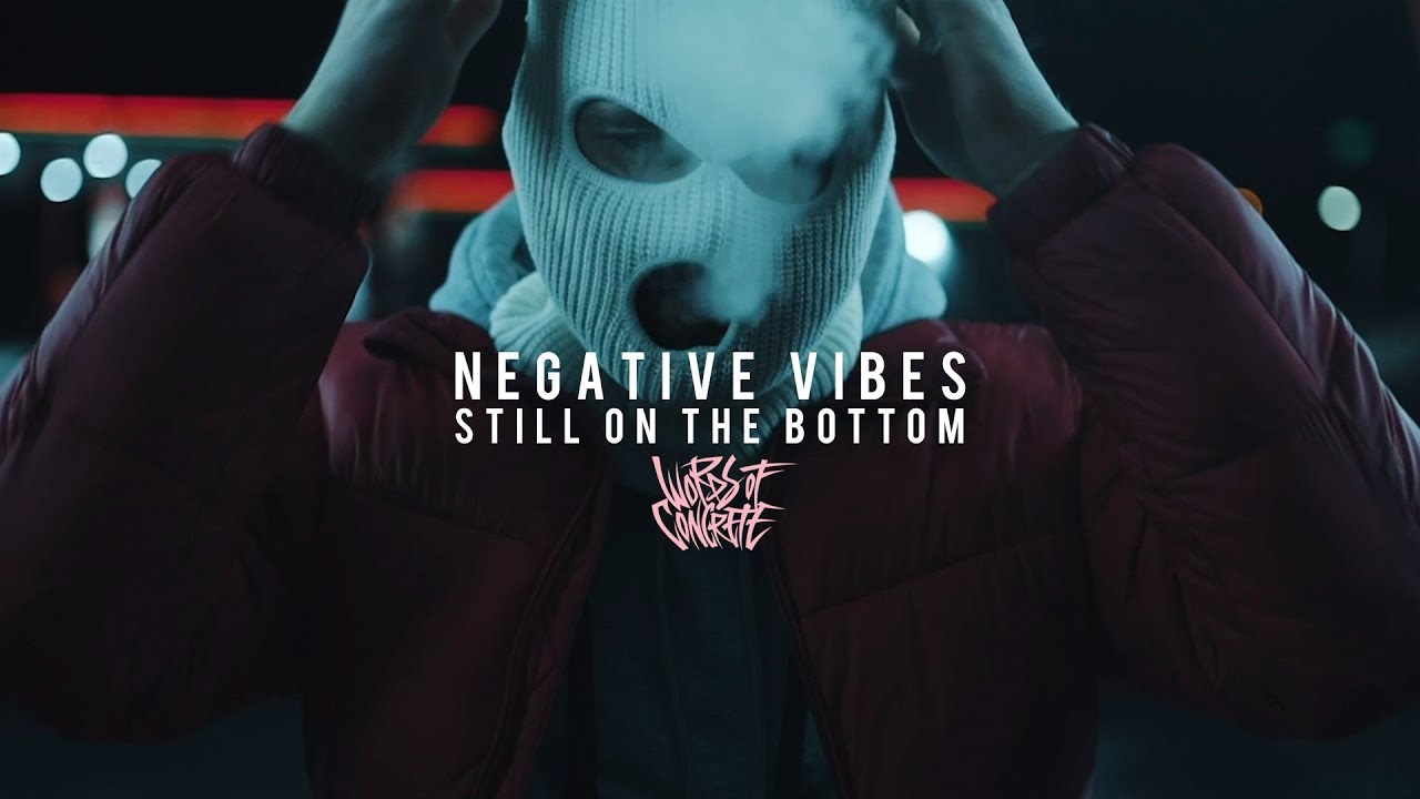 WORDS OF CONCRETE - Negative Vibes / Still On The Bottom - OFFICIAL MUSIC VIDEO