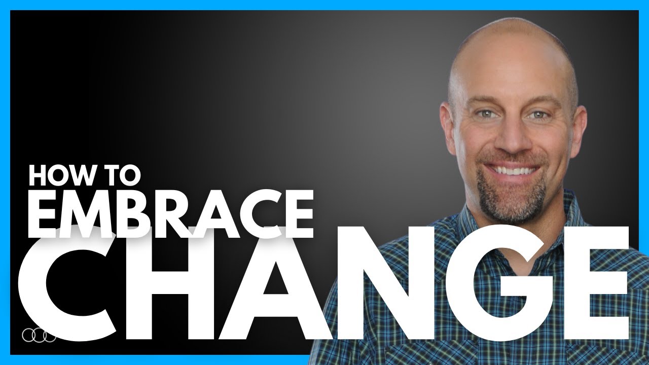 How to Embrace Change | 6 Tips to Navigate Life's Transitions