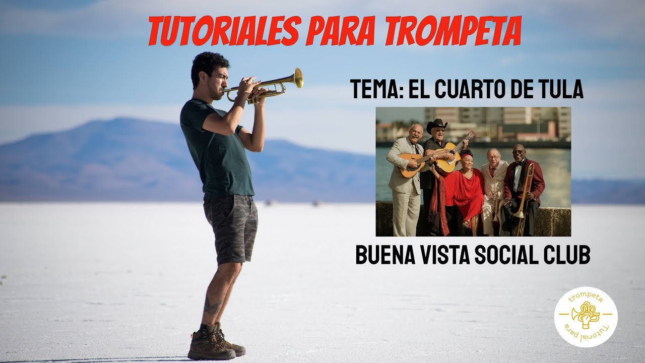 🎺🎵Como tocar  *El Cuarto de Tula* de *Buena Vista Social Club* en Trompeta🎵🎺