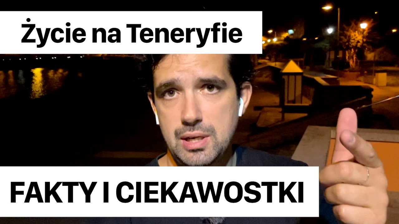 Życie na Teneryfie - FAKTY i CIEKAWOSTKI