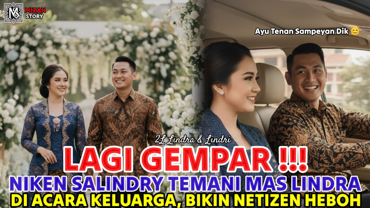 GEMPAR…‼️ Momen Niken Salindri Dampingi Mas Lindra di Acara Keluarga Bikin Warganet Heboh!