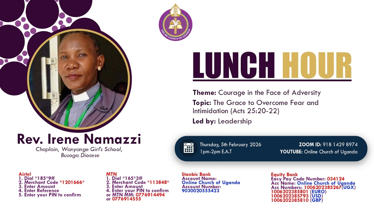 Lunch Hour|5/2/26|The Grace To Overcome Fear&Intimidation(Acts 25:20-22)|Rev.Irene Namazzi