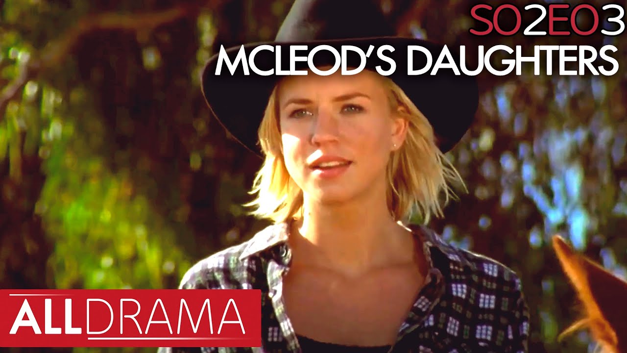 McLeod's Daughters | Desperate Measures | S02 EP03 | All Drama