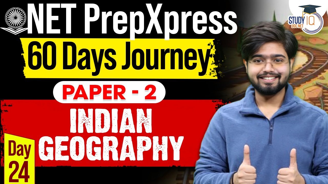 UGC NET Dec 2025 | Geography | Indian Geography | Day 24 | By Swapnil Sir