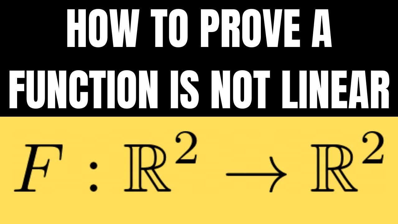 How to Prove The Function is Not a Linear Transformation