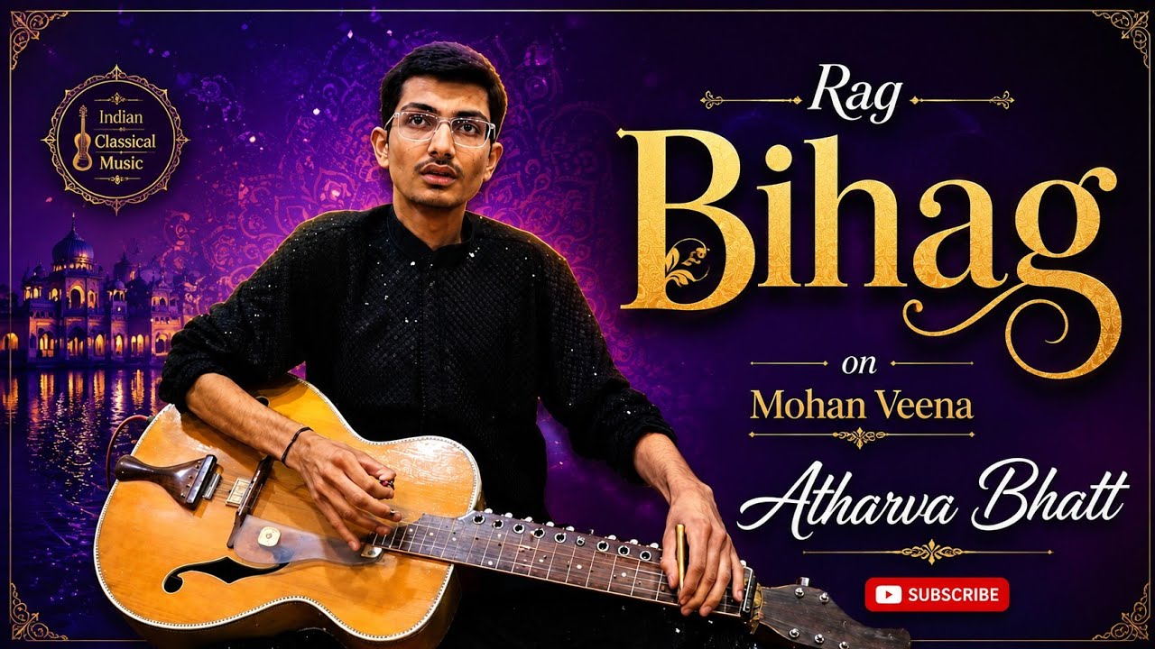 Rag Bihag Alap and Drut Gat by Atharva Bhatt(Grandson of Pt.Vishwa Mohan Bhatt) on Mohan Veena