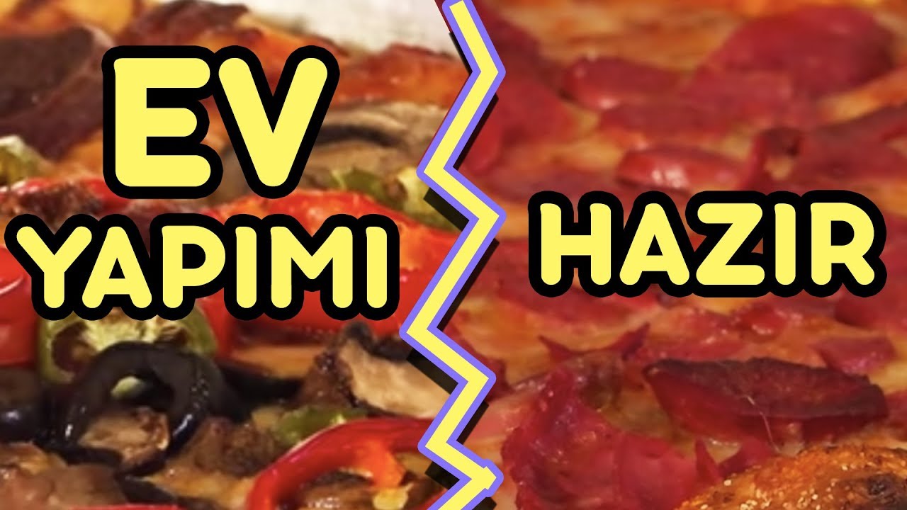 50 TL'lik Ev Yapımı Pizza VS. 50 TL'lik Hazır Pizza