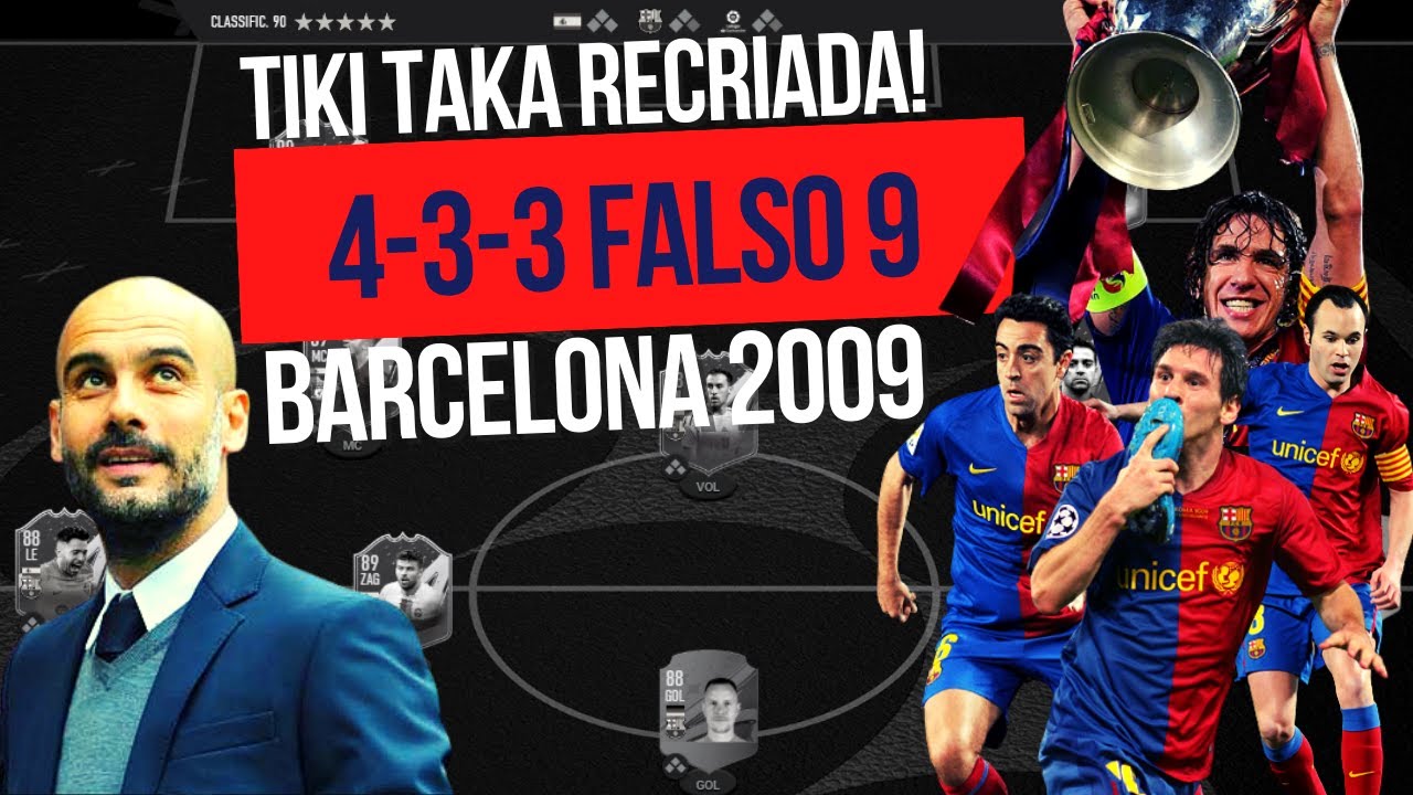 FIFA 23 - RECRIEI UMA DAS FORMAÇÕES MAIS FORTES DA HISTÓRIA! 4-3-3 FALSO 9 TIKI TAKA DO BARCELONA!