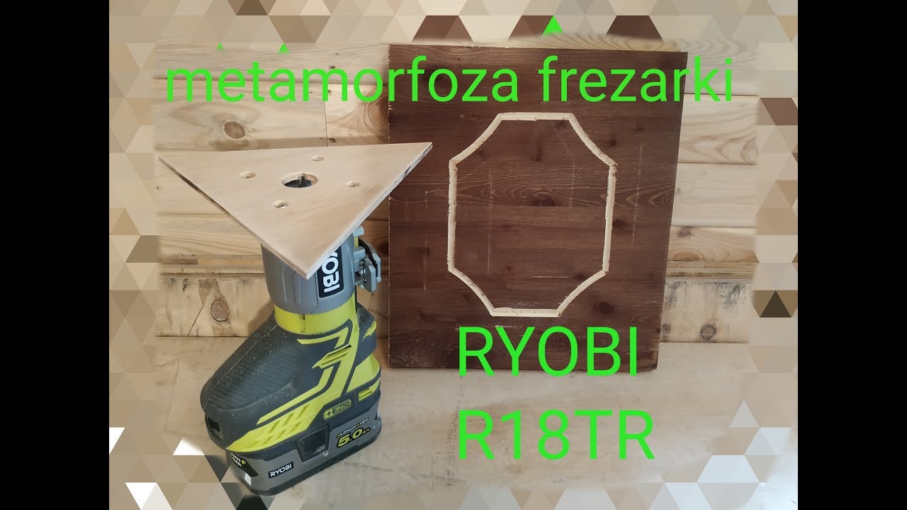 #Metamorfoza frezarki #RYOBI R18TR