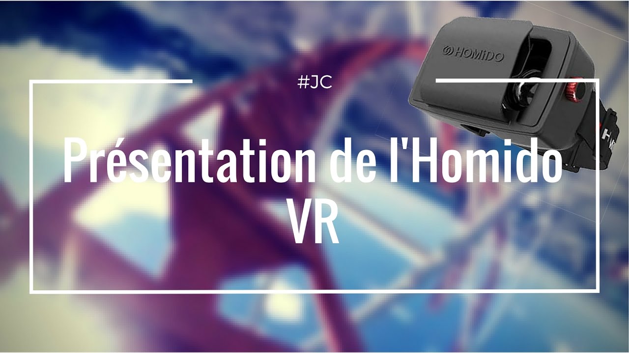 PRESENTATION DE L'HOMIDO VR (Casque de réalitée virtuelle) #JCLEMISSION