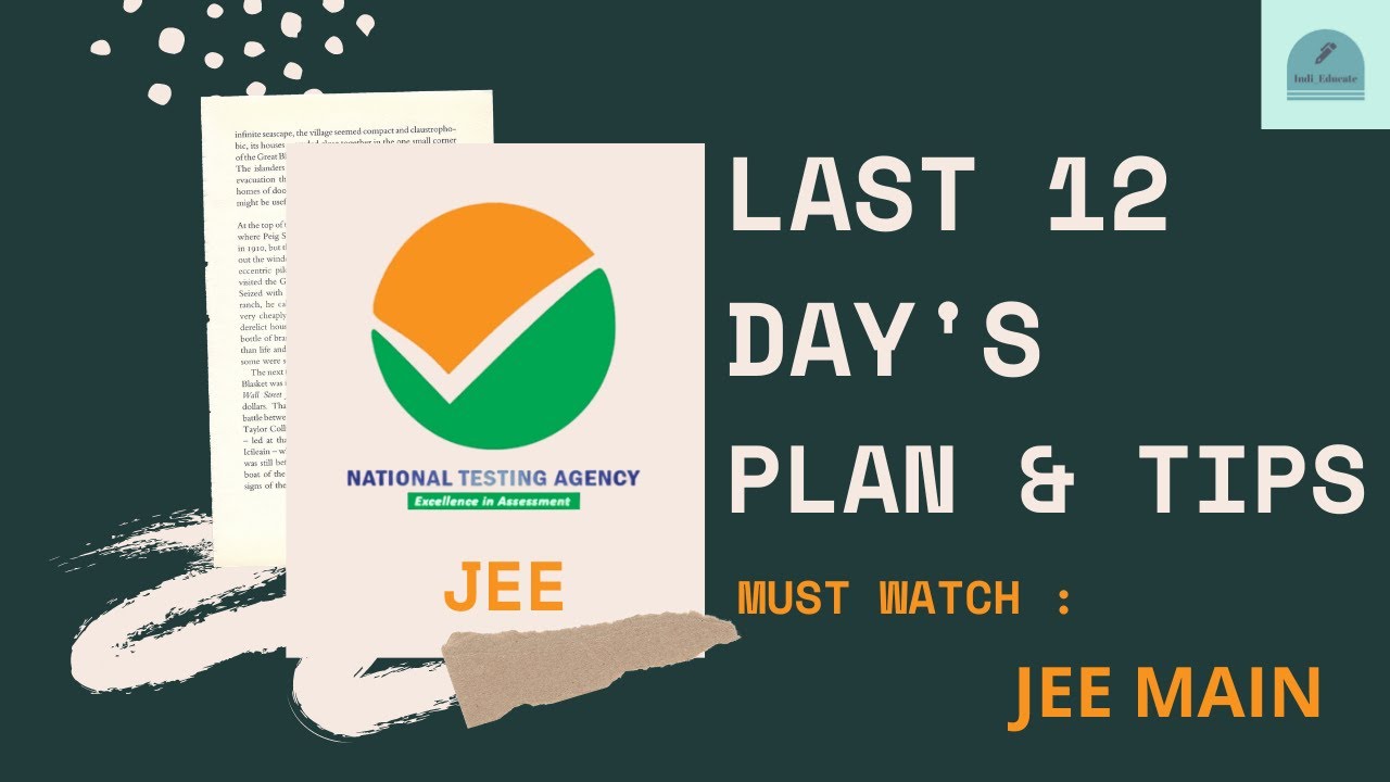 JEE MAIN 2020 || LAST DAY'S PLAN AND TIPS || 12 DAY'S TO GO || MUST WATCH STRATEGY 🔥🔥🔥🔥