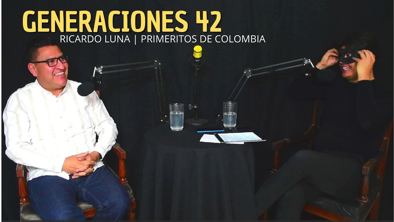 GENERACIONES # 042 | Rishie Luna Los Primeritos De Colombia