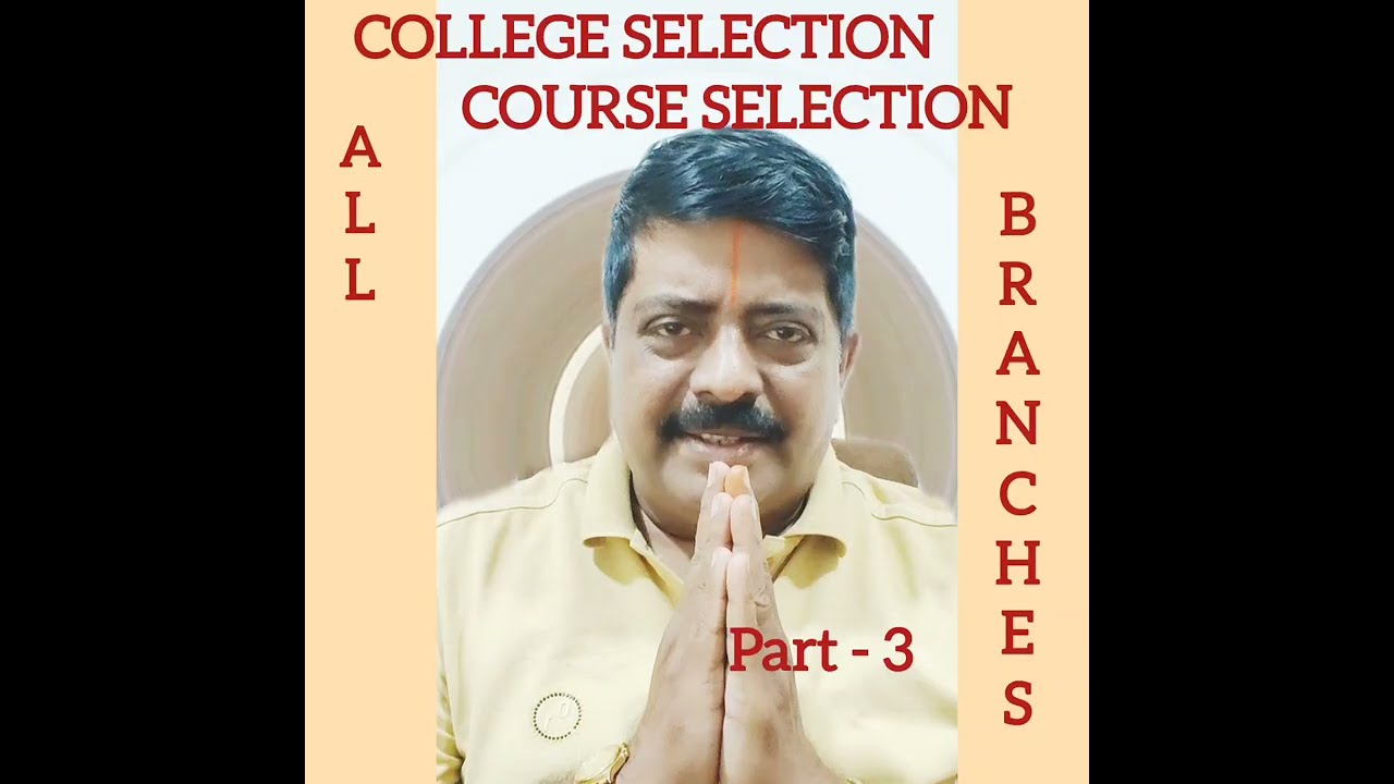 Part - 3 College & Course Selection @ktsmugundan @SKVCONSULTANTS @MugundansMEOW 
