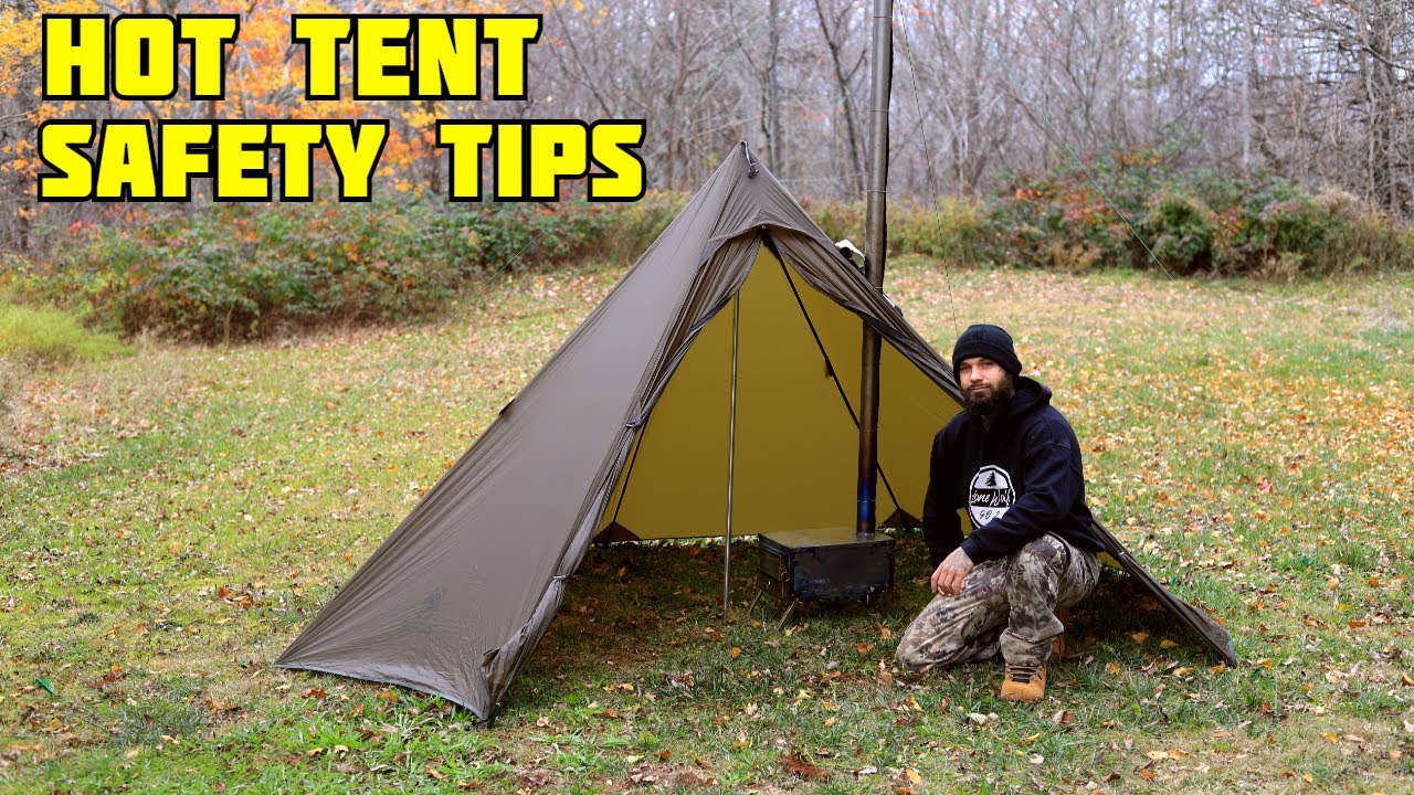 Hot Tent Safety Tips