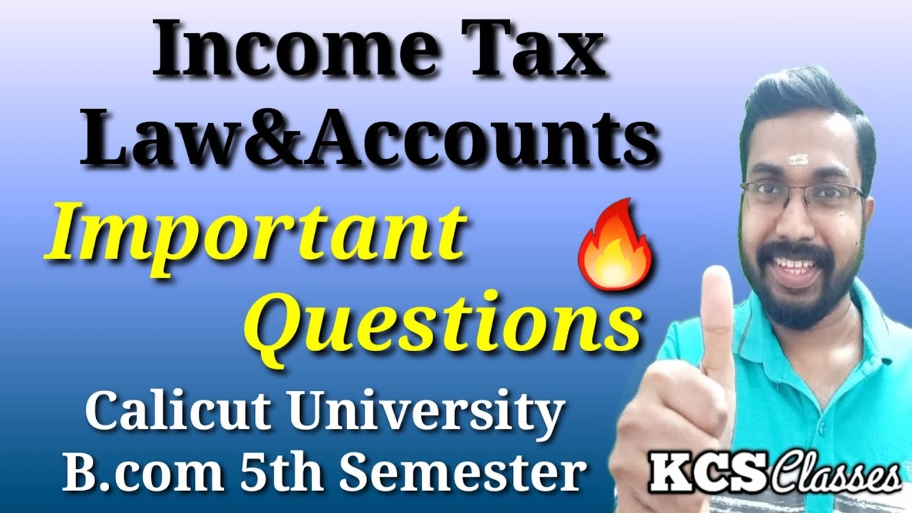 Income Tax Law & Accounts|Important Questions|Calicut University B.com 5th Semester 