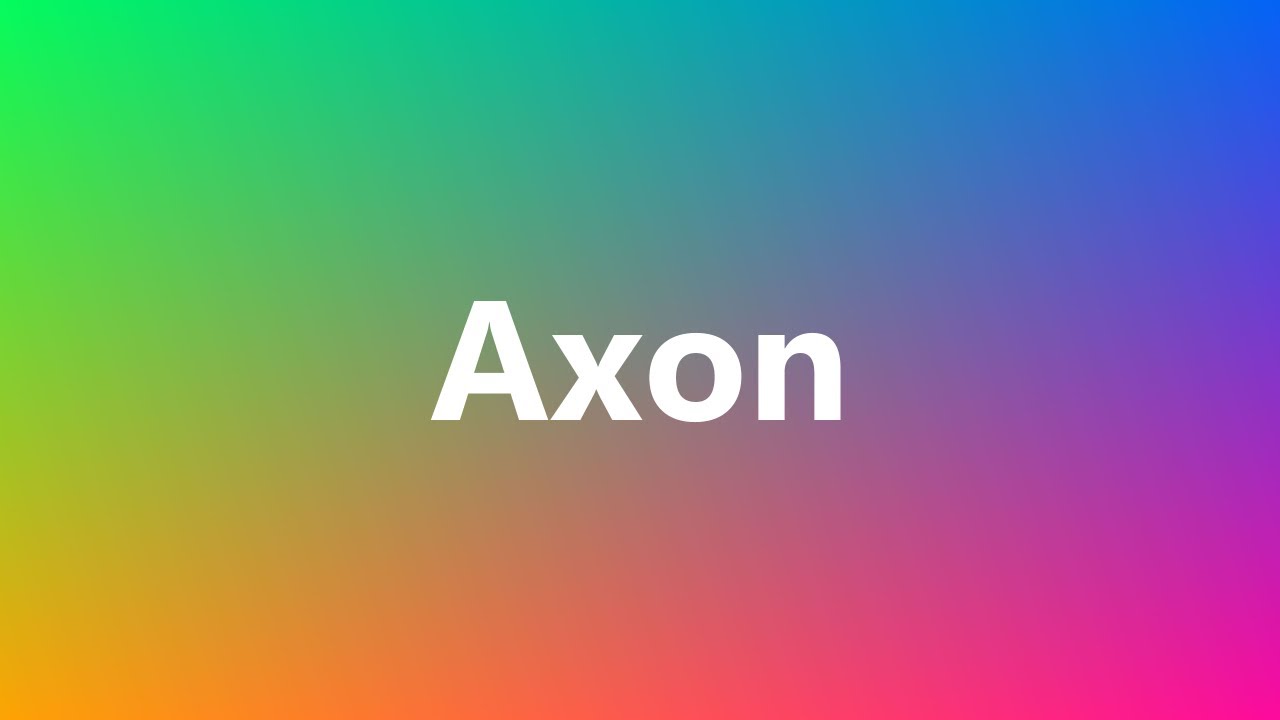 Axon - Medical Meaning