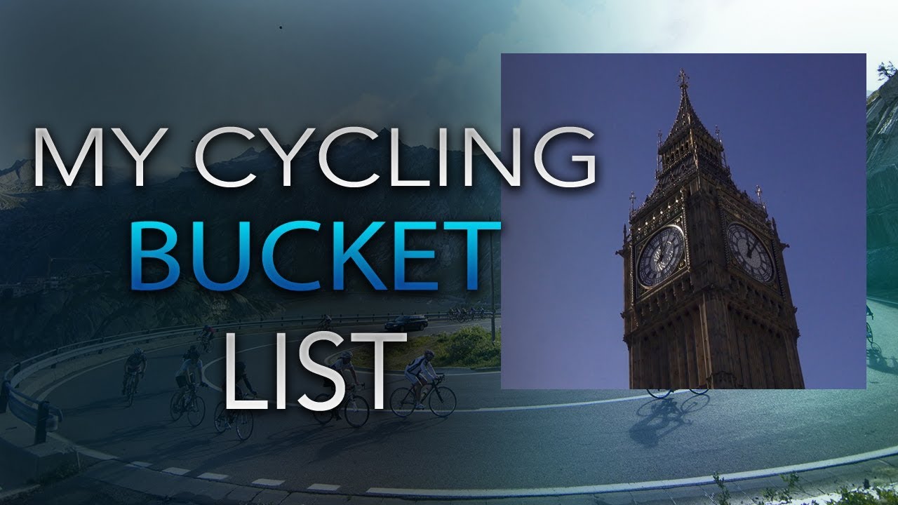 My Cycling Bucket List