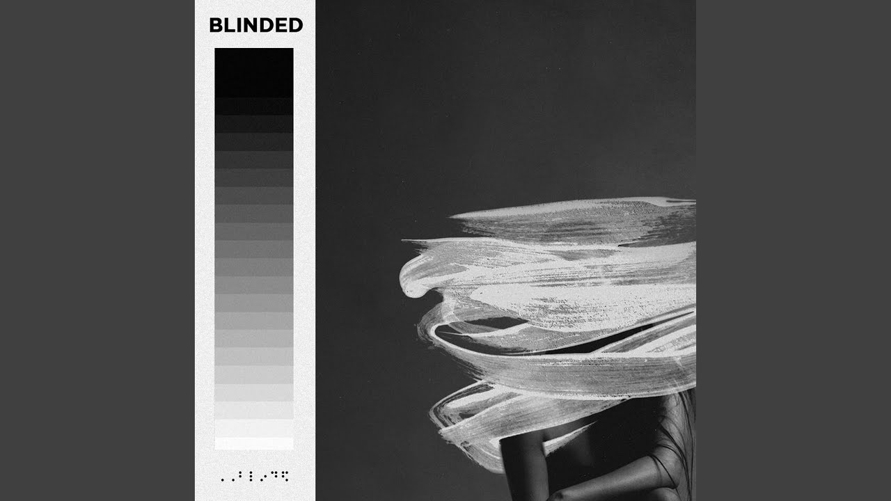 Blinded
