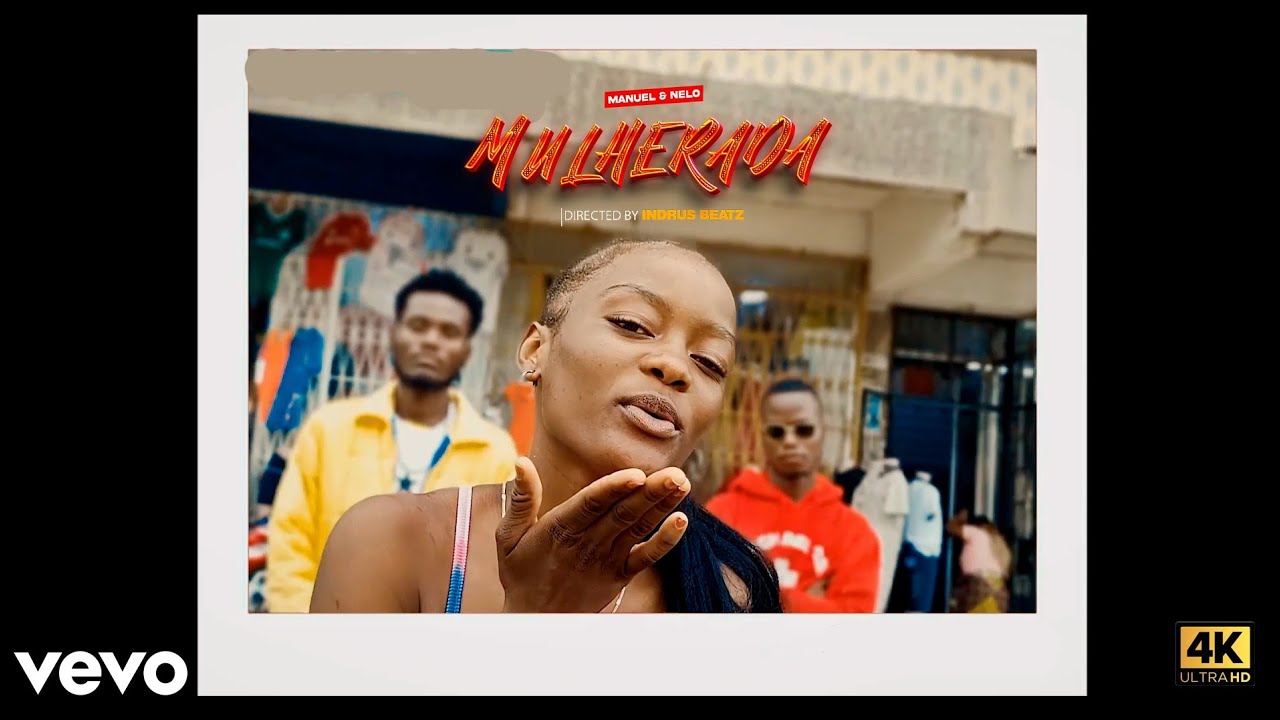 Manuel & Nelo _-_  Mulherada -_(Videoclip Official)